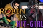 Robin VS Hit-Girl: Epic Battle! - Variant