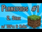 CZ | Minecraft - Planetoids | S2-P1 | TDPcz & KoBik | Úspěšná série se vrací?
