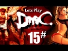 Lets Play DmC Devil May Cry HD Part 15 - Devil Hunter - Gameplay Commentary With oOSkullRipperOo