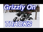 The Tracks Are Back! - Yamaha Grizzly 700 On Tatou T4S Tracks - Jan. 12, 2014