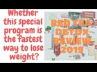 2019 Best Way To Lose Weight 14lbs Naturally At Home In 2 Weeks - Red Tea Detox Fat Loss Program
