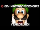 New Super Luigi U, Donkey Kong 3DS and The Year of Luigi - IGN Nintendo Video Chat