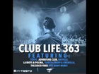 Tiësto's Club Life Podcast 363 - First Hour