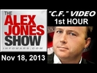 The Alex Jones Show(1st HOUR-VIDEO Commercial Free) Monday November 18 2013: James Tague