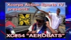 Xcorps Action Sports TV #54.) AEROBATS seg.3 HD